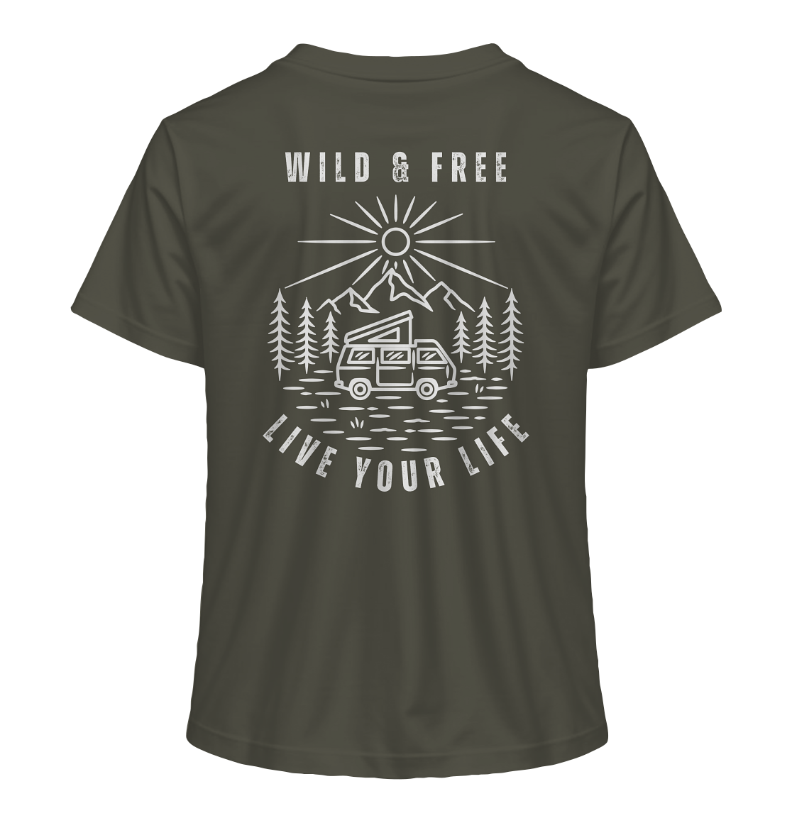 Wild & Free – Live Your Life - Ladies Organic Shirt