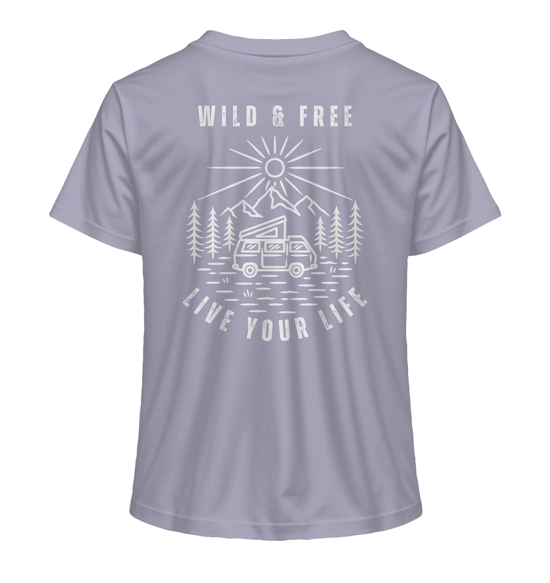 Wild & Free – Live Your Life - Ladies Organic Shirt