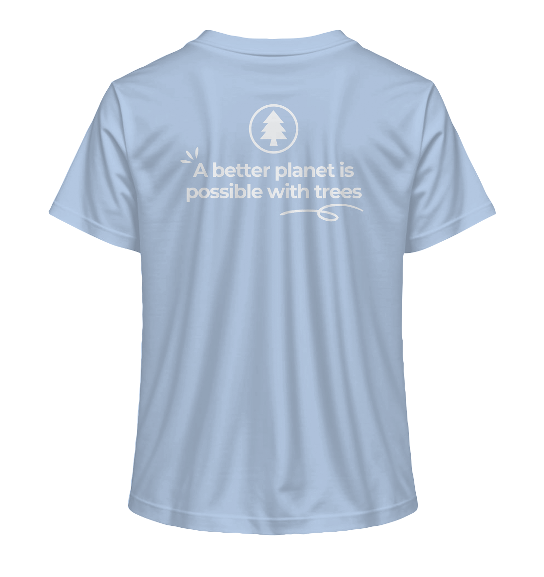 Better Planet with Trees - Ladies Organic Shirt