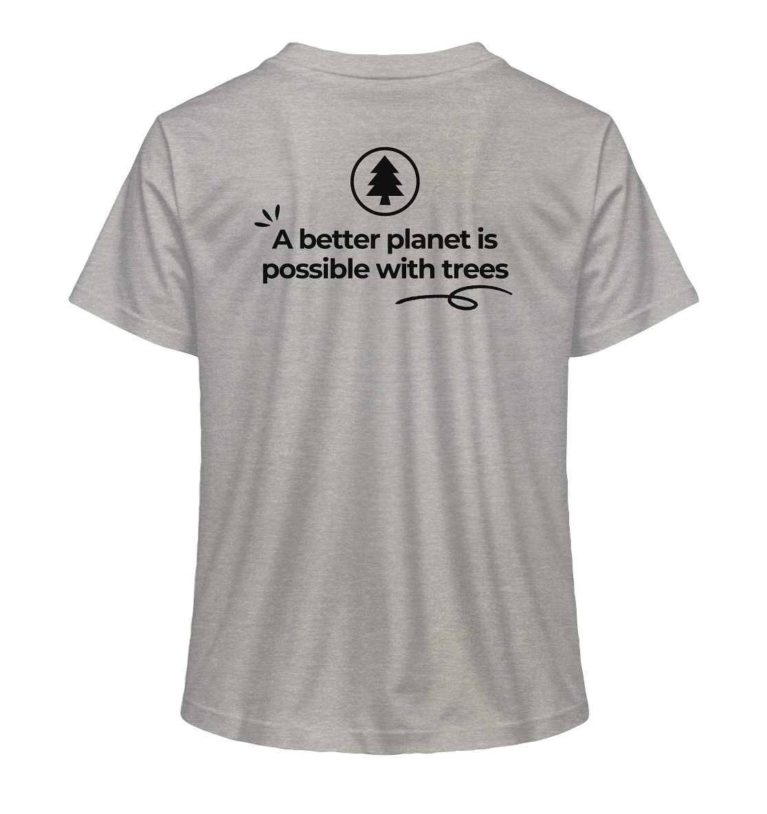Better Planet with Trees - Ladies Organic Shirt