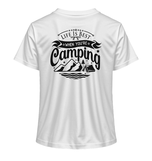 Life Is Best When You're Camping - Ladies Organic Shirt