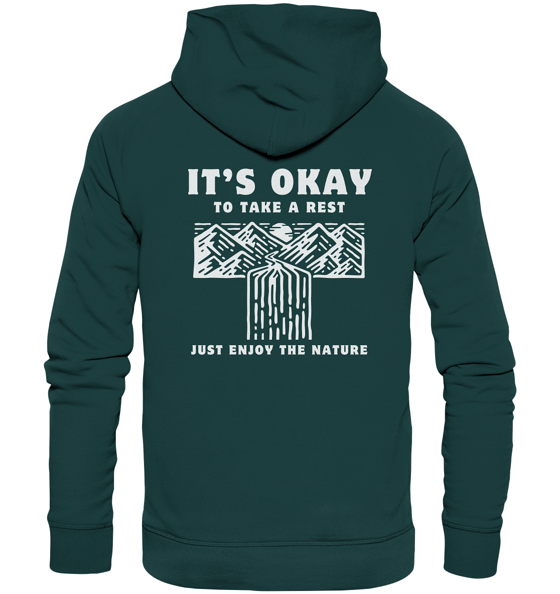 It's Okay to Take a Rest - Organic Hoodie