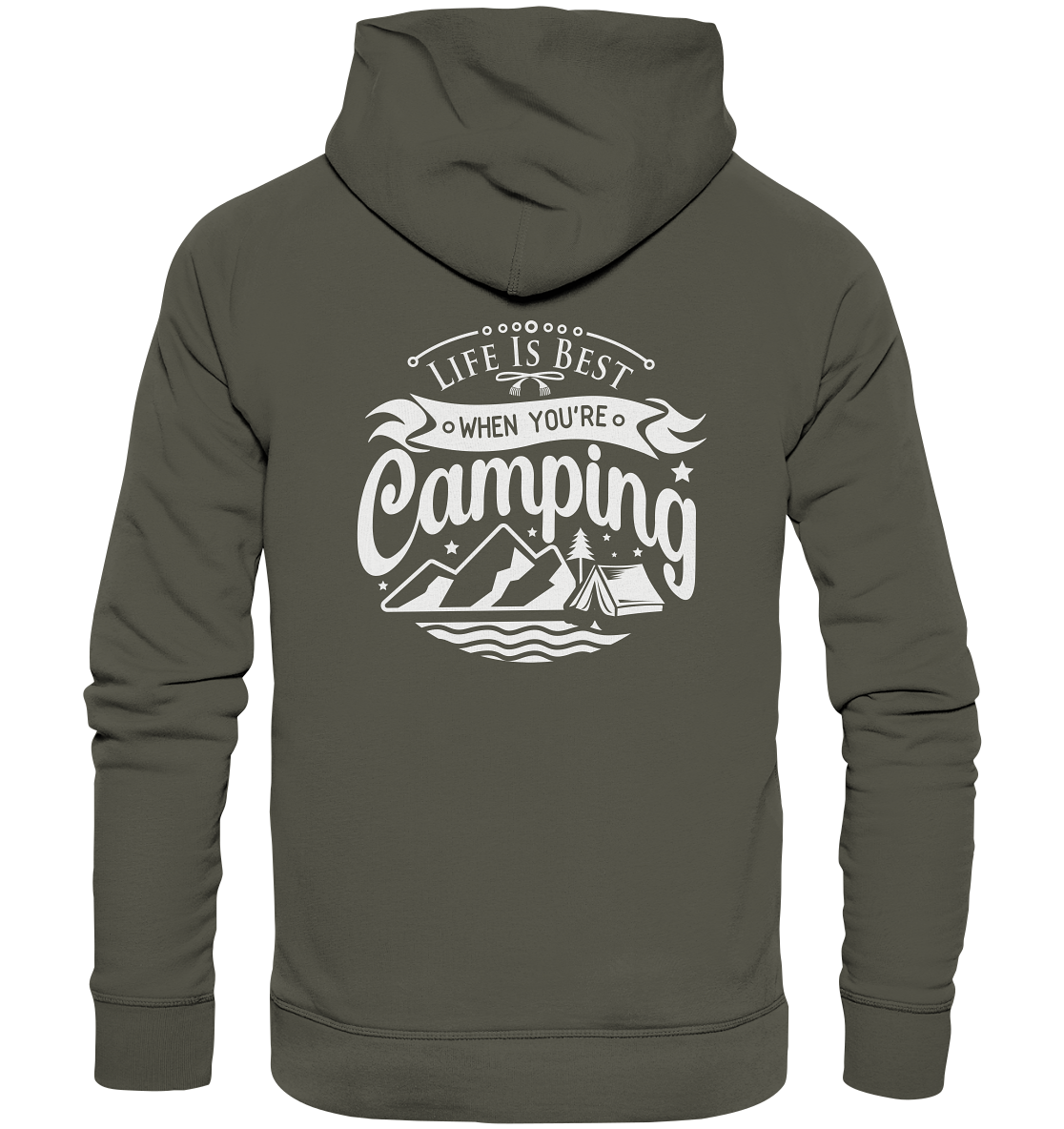 Life Is Best When You're Camping - Organic Hoodie