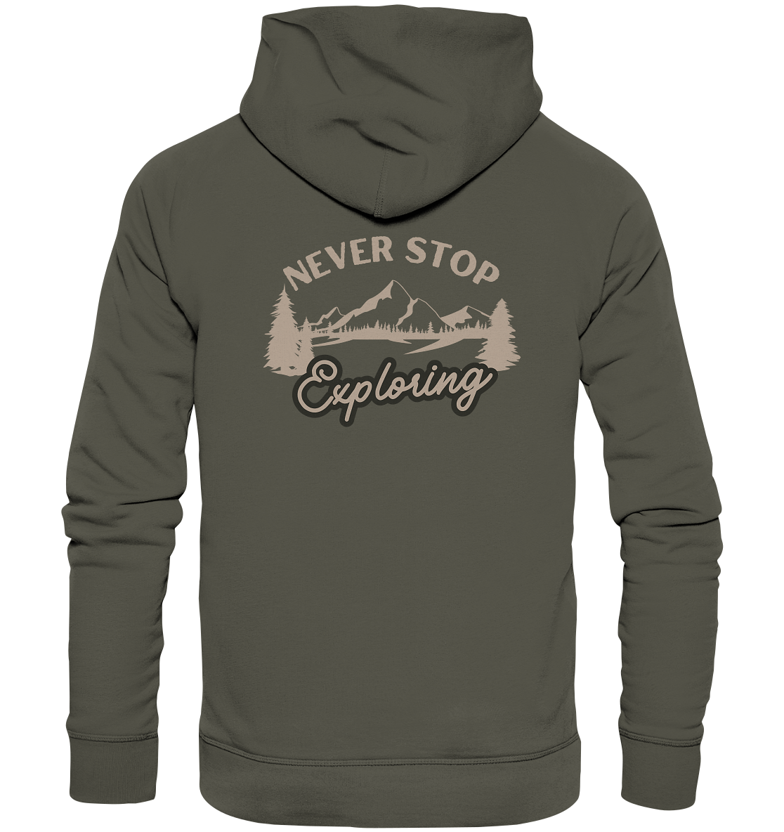 Never Stop Exploring Nature - Organic Hoodie