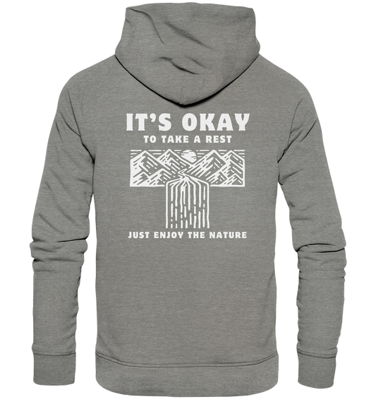 It's Okay to Take a Rest - Organic Hoodie