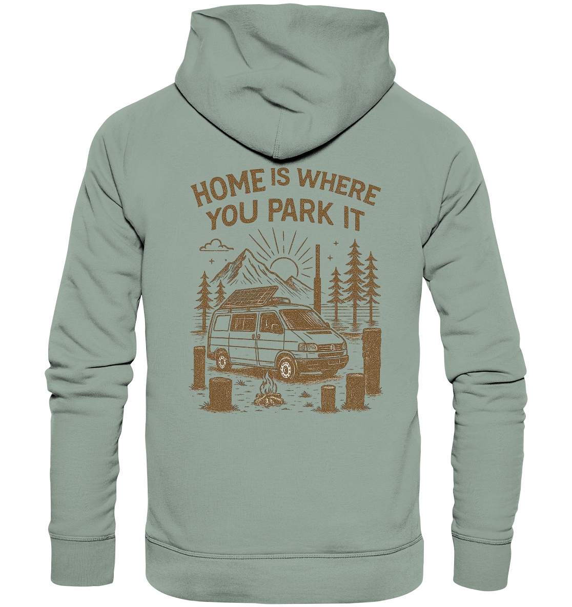 Home Is Where You Park It - Organic Hoodie