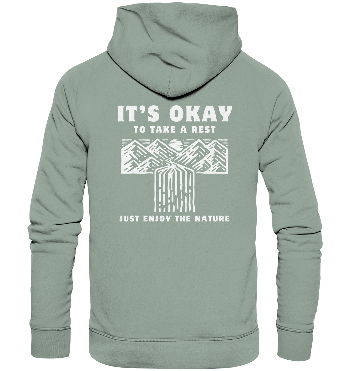 It's Okay to Take a Rest - Organic Hoodie