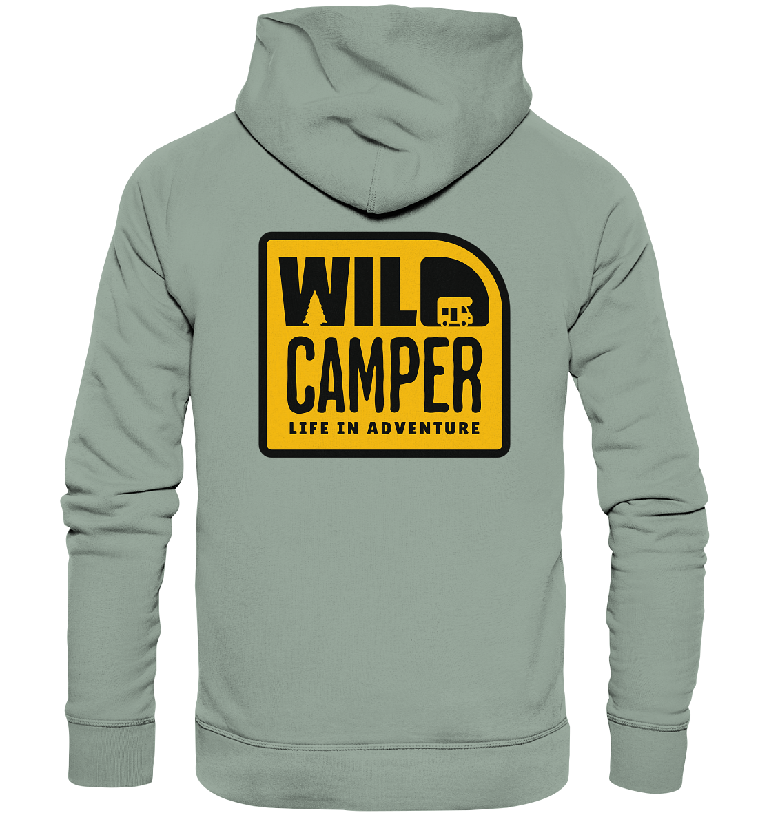 Wild Camper – Life in Adventure - Organic Hoodie