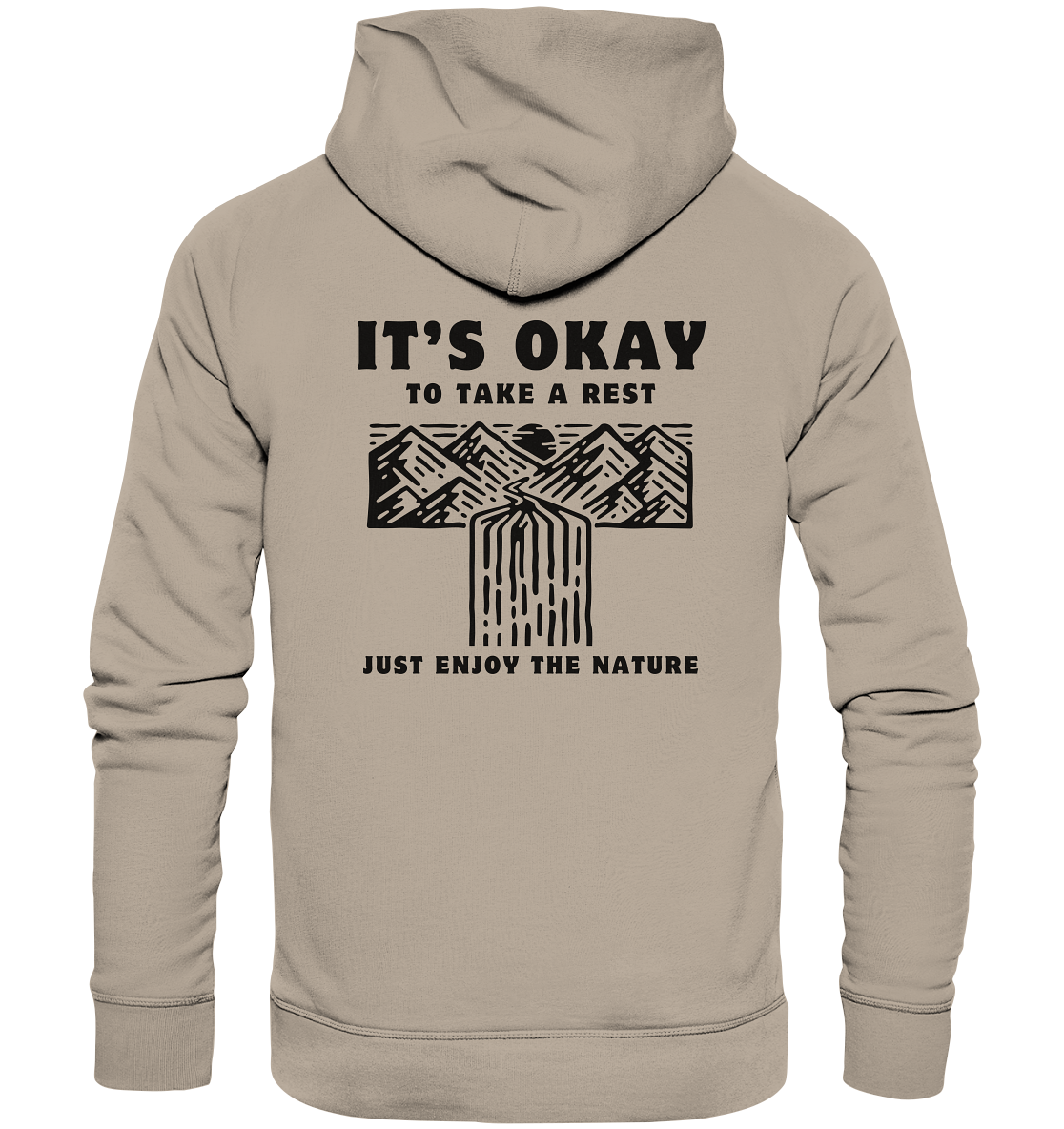 It's Okay to Take a Rest - Organic Hoodie