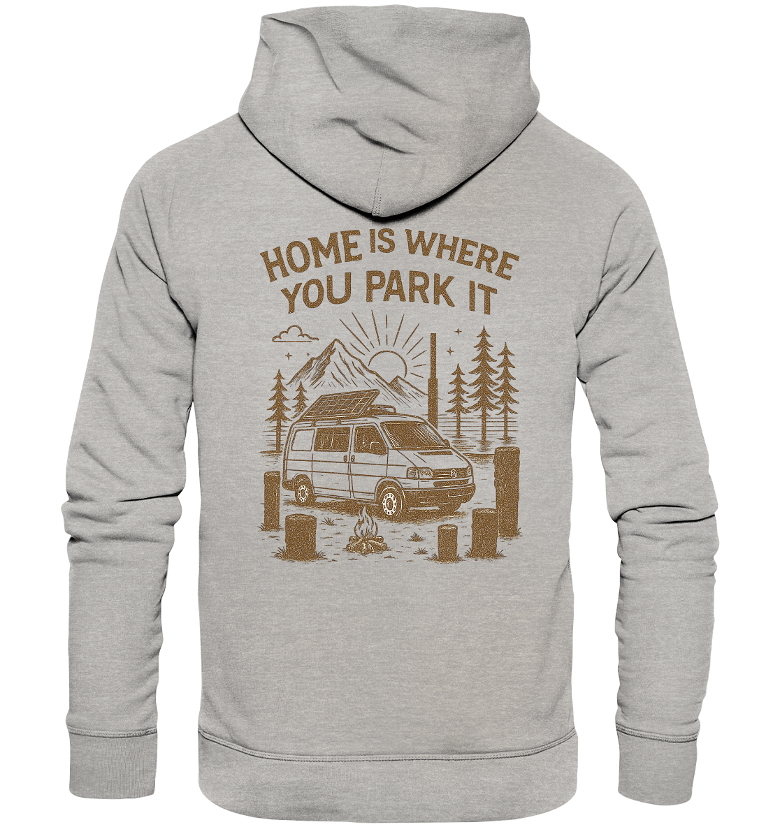 Home Is Where You Park It - Organic Hoodie