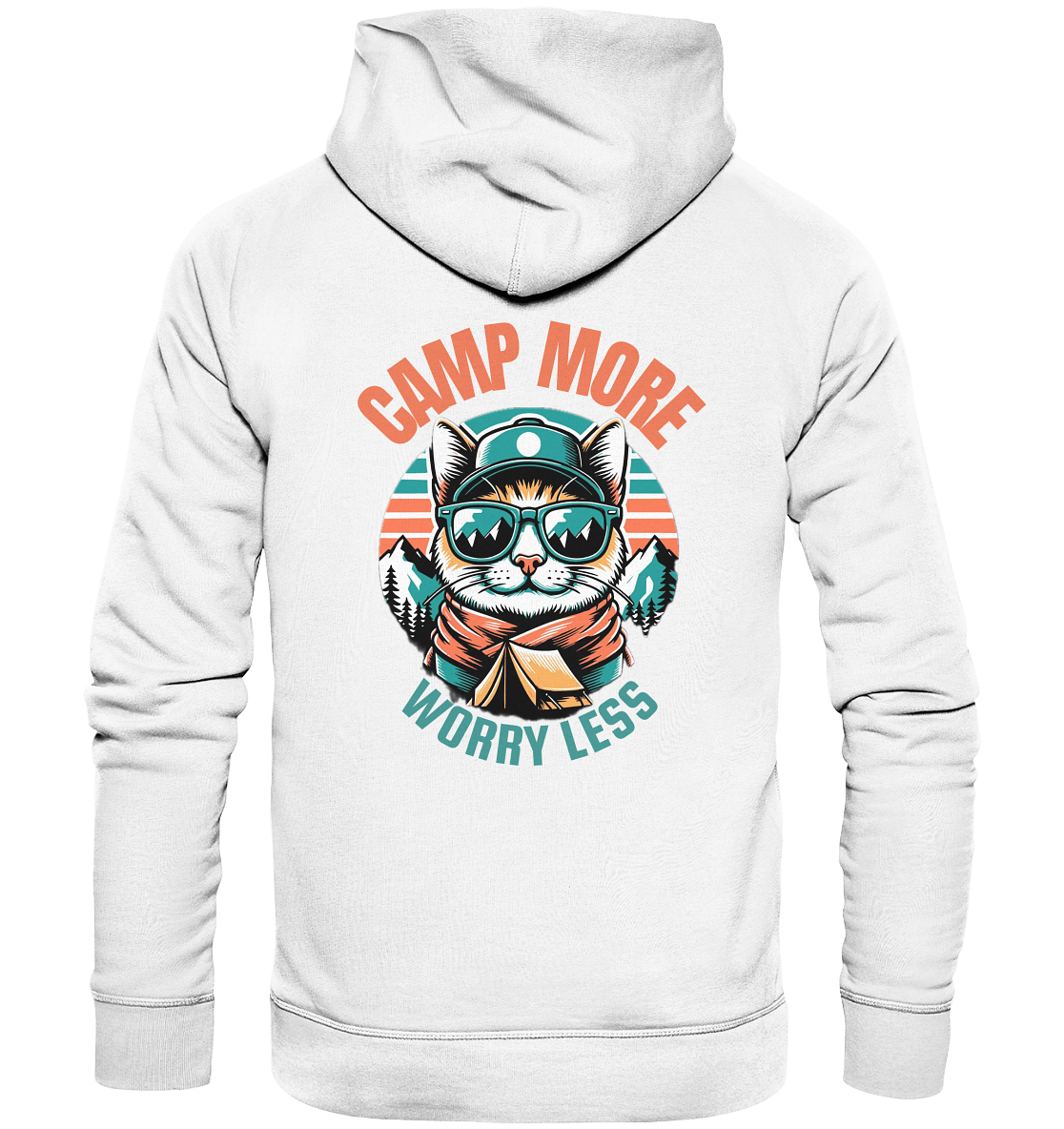 Camp More Worry Less - Organic Hoodie