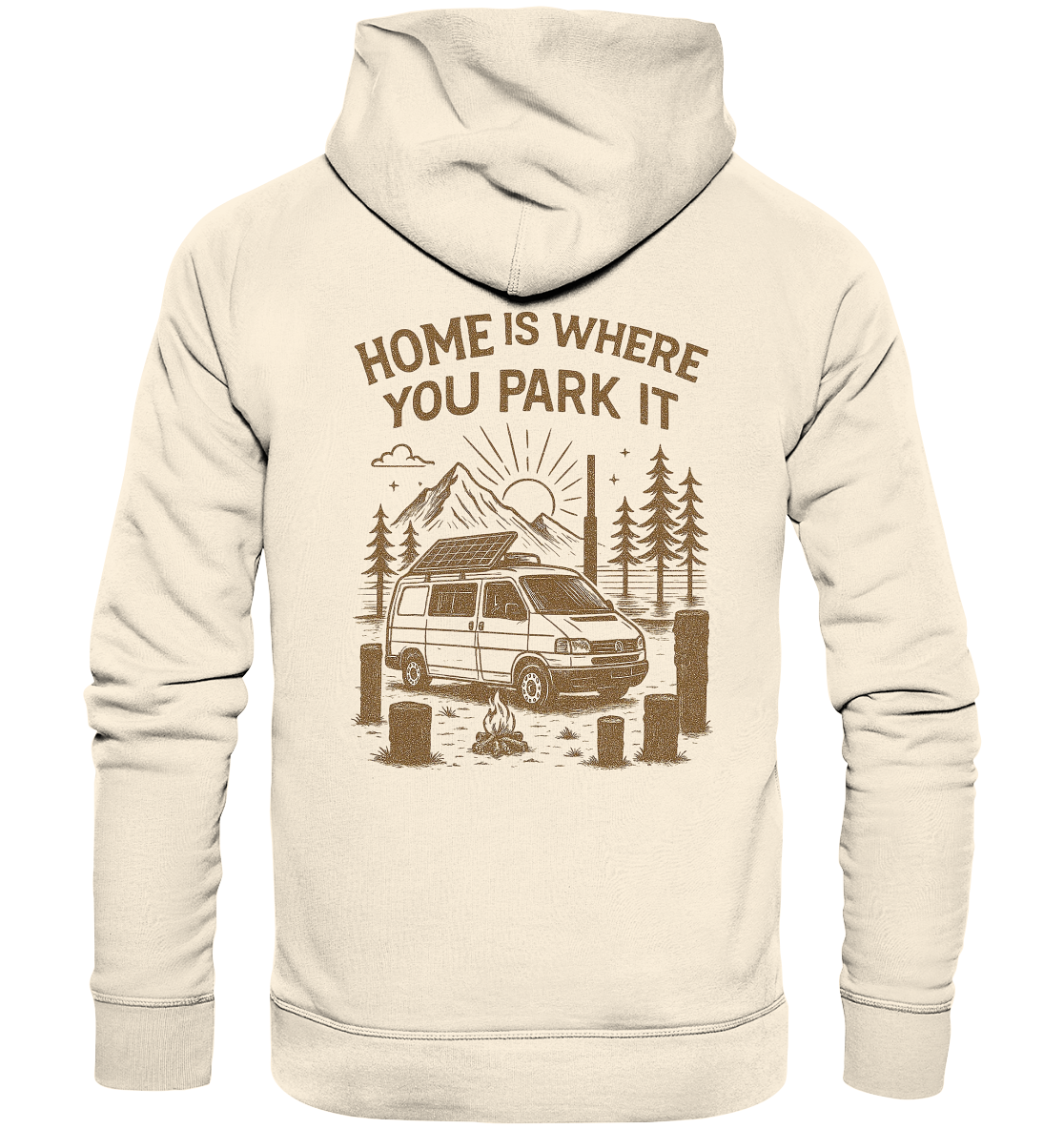 Home Is Where You Park It - Organic Hoodie
