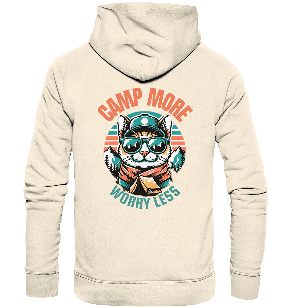 Camp More Worry Less - Organic Hoodie