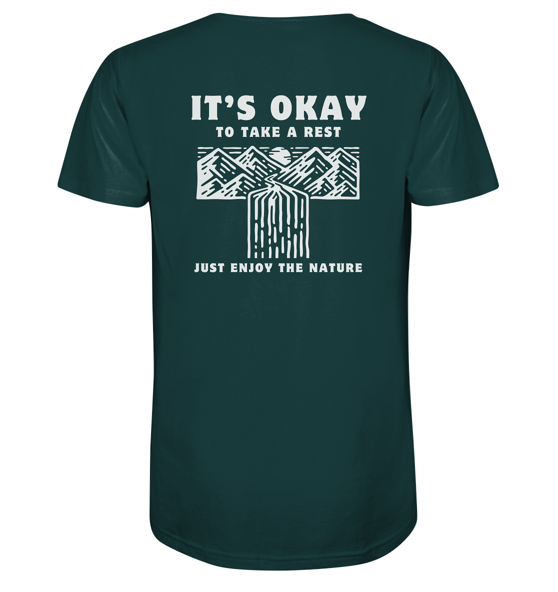 It's Okay to Take a Rest - Organic Shirt