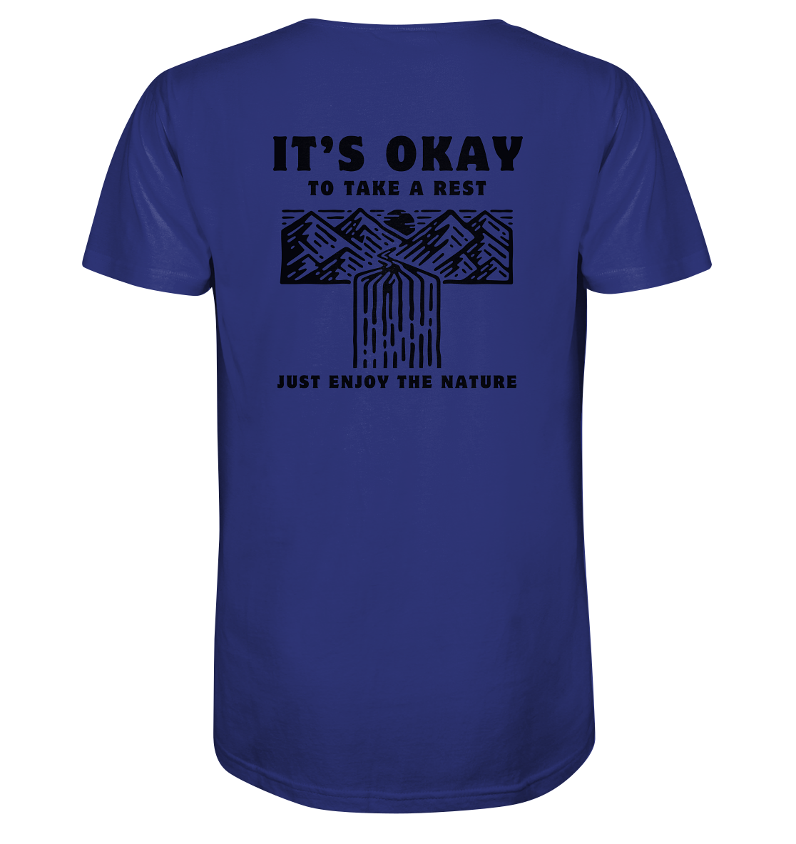 It's Okay to Take a Rest - Organic Shirt