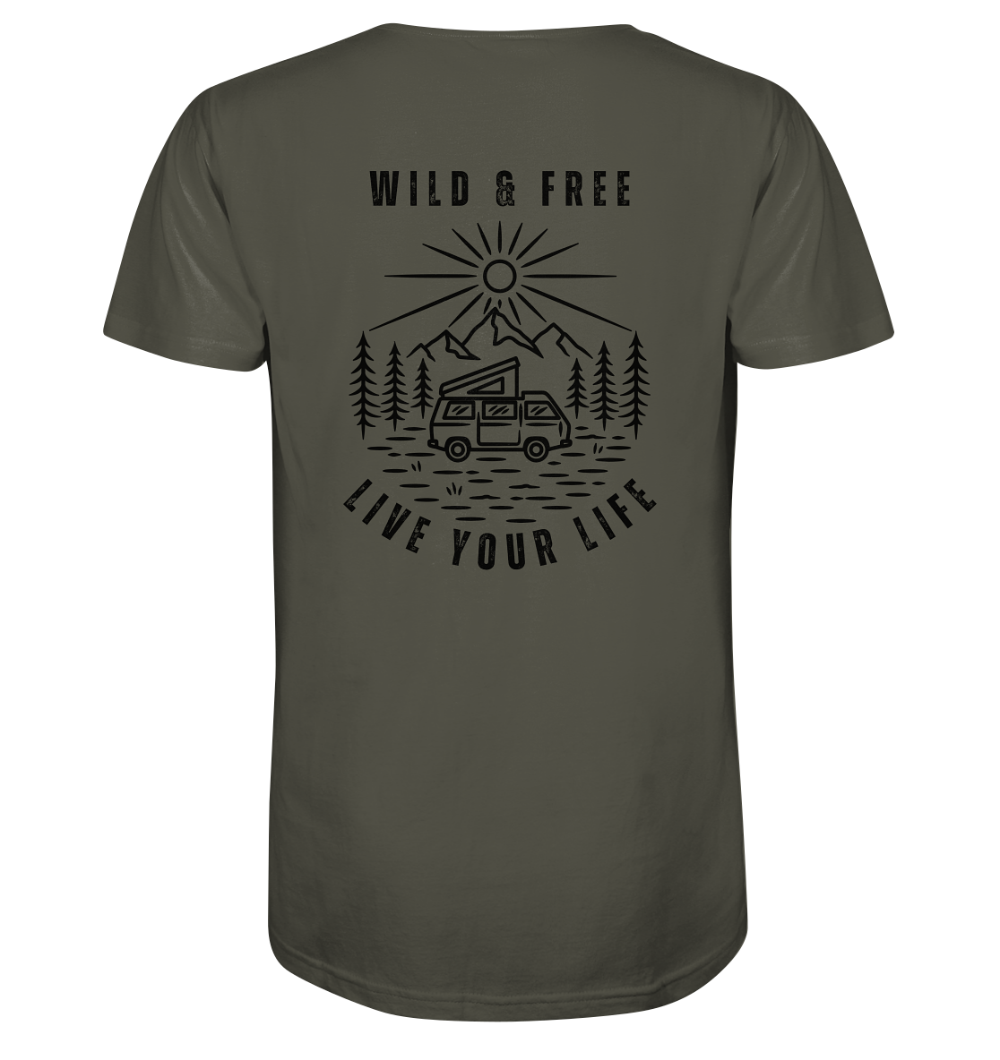 Wild & Free – Live Your Life 1 - Organic Shirt