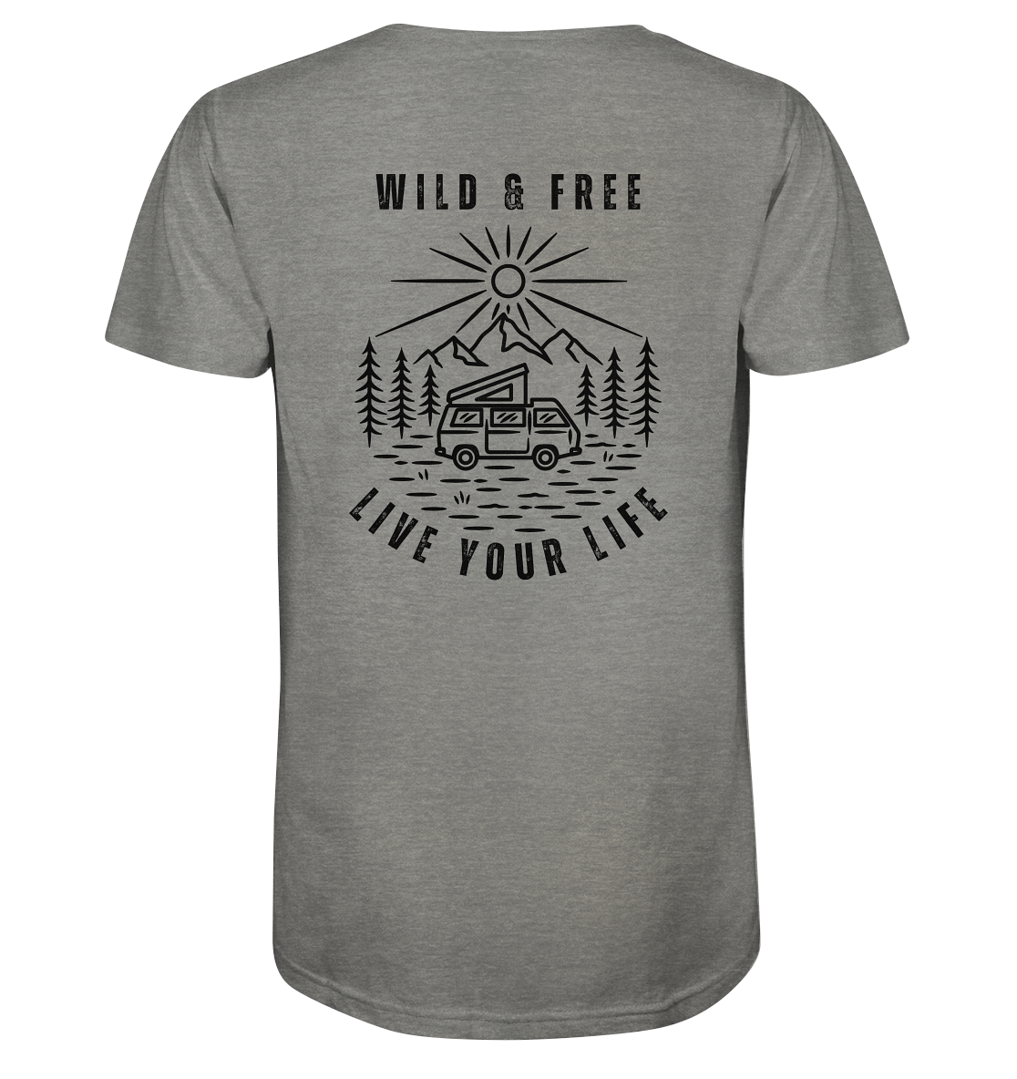 Wild & Free – Live Your Life 1 - Organic Shirt