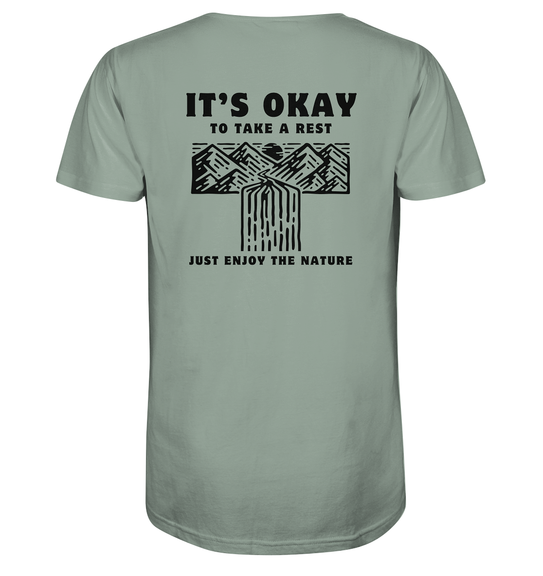 It's Okay to Take a Rest - Organic Shirt