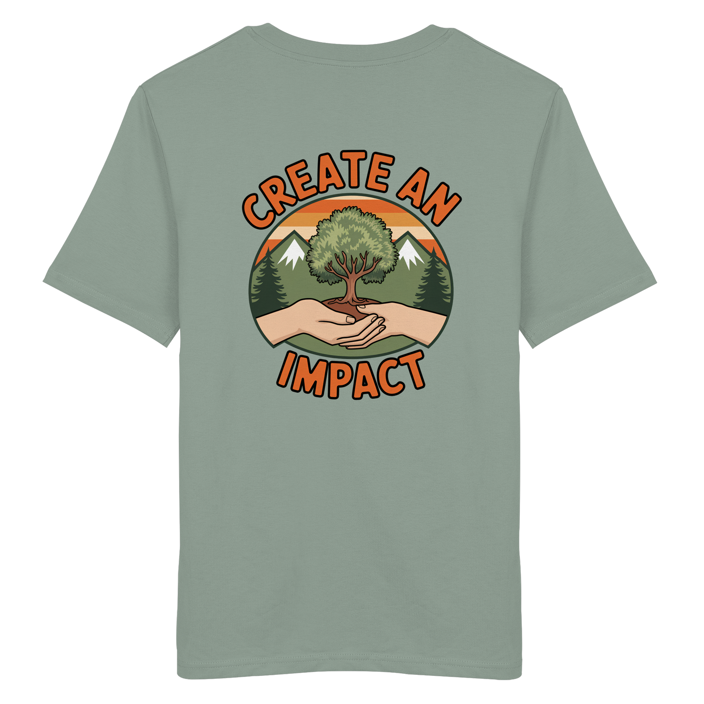 Create an Impact – Tree Edition (Hands & Tree) - Organic Shirt