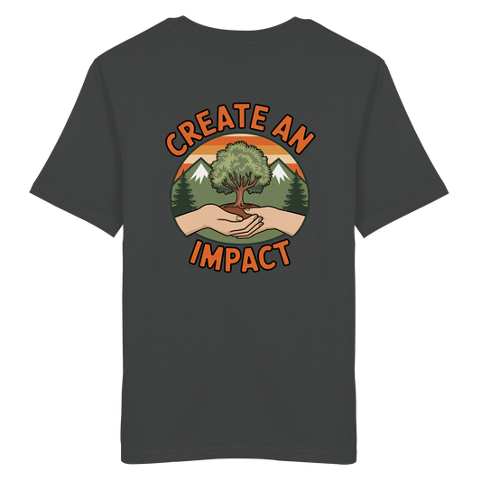 Create an Impact – Tree Edition (Hands & Tree) - Organic Shirt