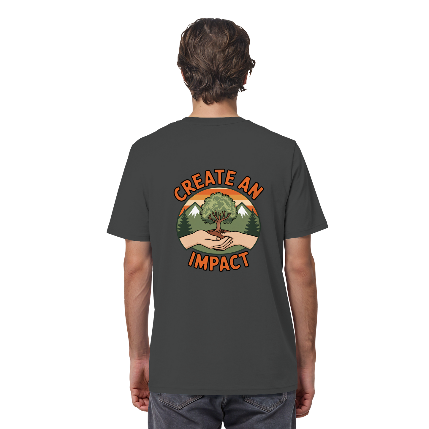 Create an Impact – Tree Edition (Hands & Tree) - Organic Shirt