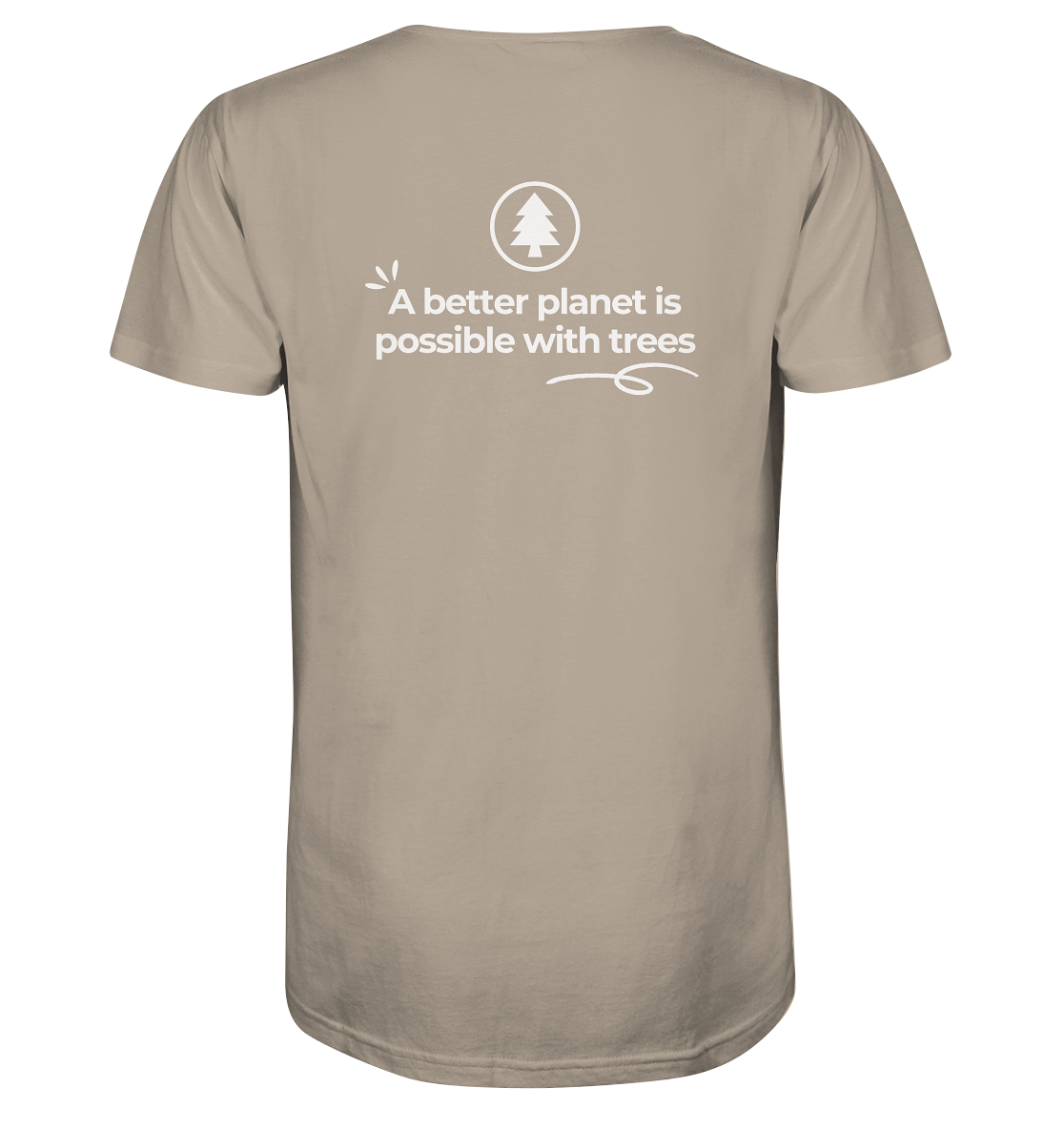 Better Planet with Trees - Organic Shirt