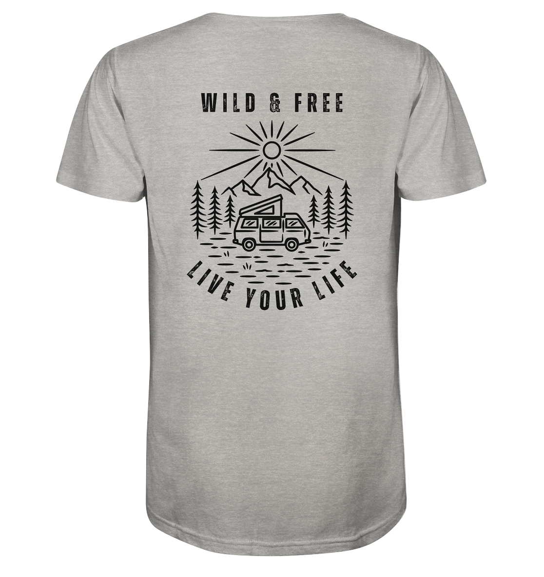 Wild & Free – Live Your Life 1 - Organic Shirt