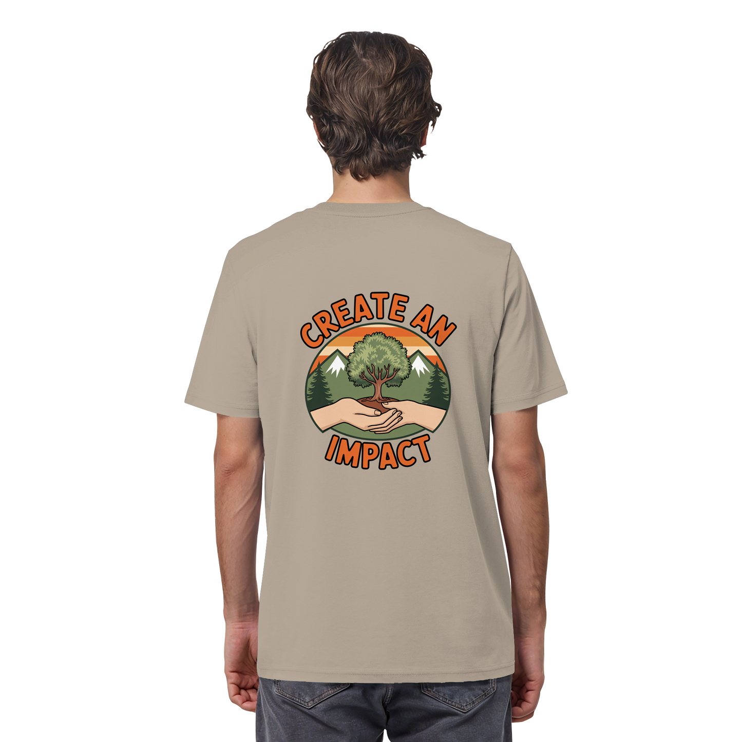 Create an Impact – Tree Edition (Hands & Tree) - Organic Shirt