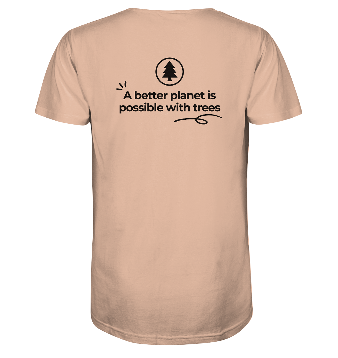 Better Planet with Trees - Organic Shirt