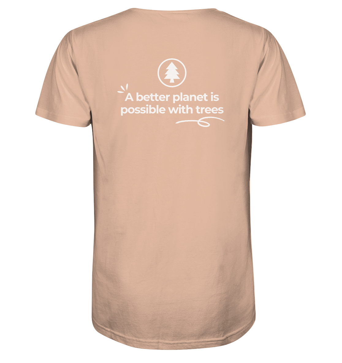 Better Planet with Trees - Organic Shirt