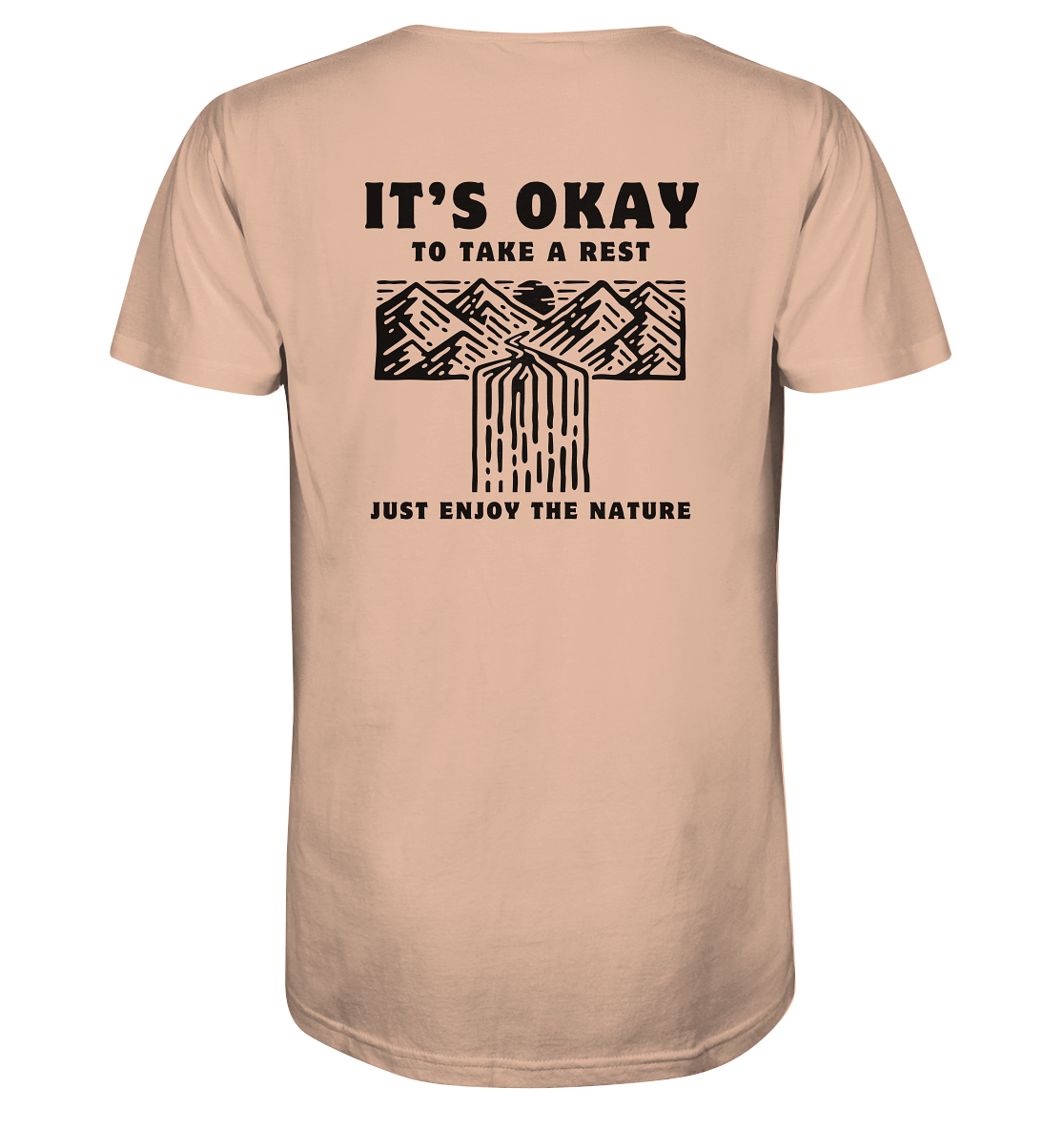 It's Okay to Take a Rest - Organic Shirt