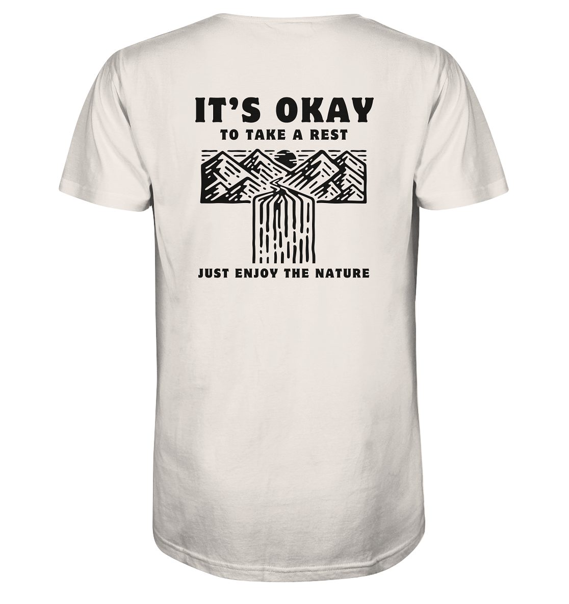 It's Okay to Take a Rest - Organic Shirt