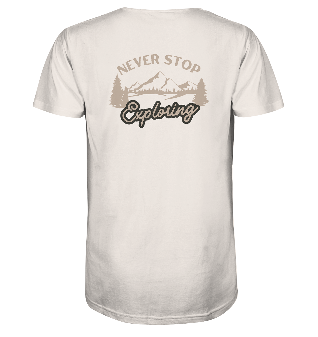 Never Stop Exploring Nature - Organic Shirt