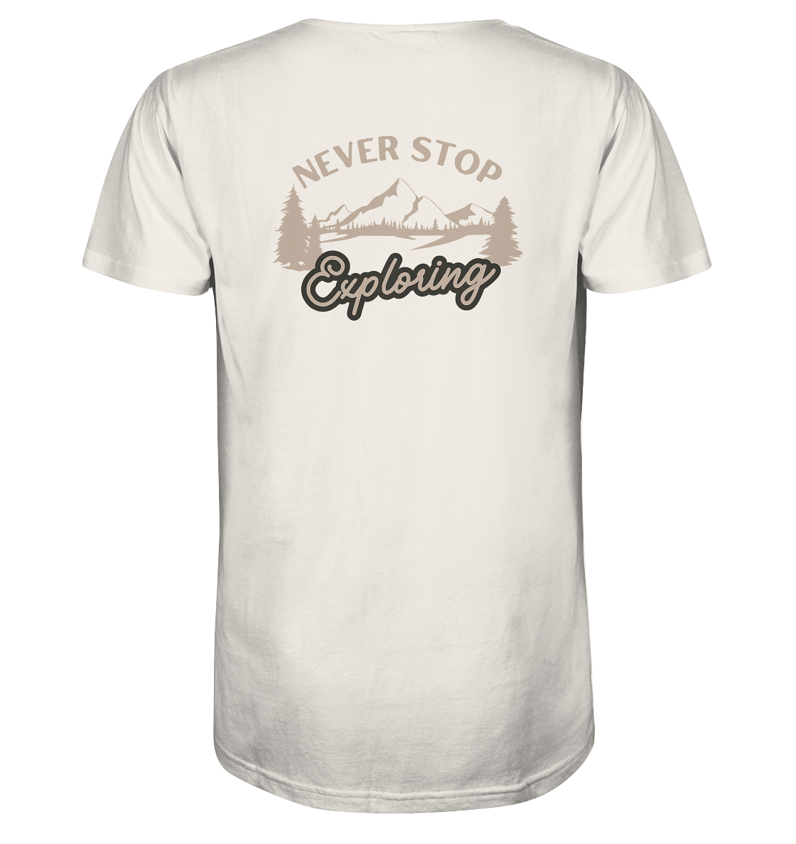 Never Stop Exploring Nature - Organic Shirt