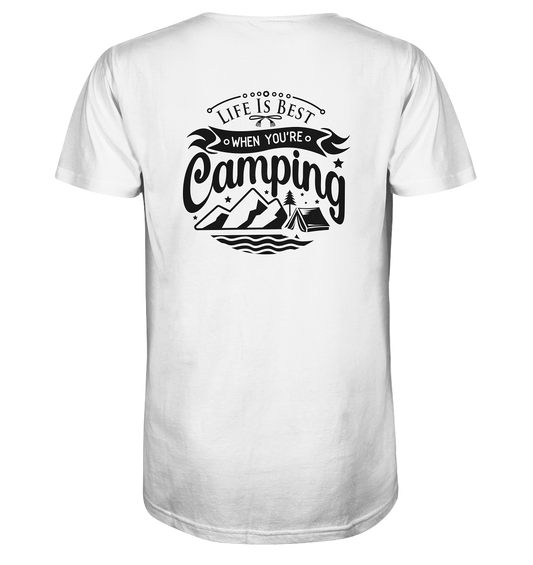 Life Is Best When You're Camping - Organic Shirt