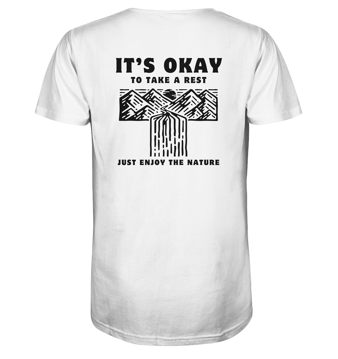 It's Okay to Take a Rest - Organic Shirt