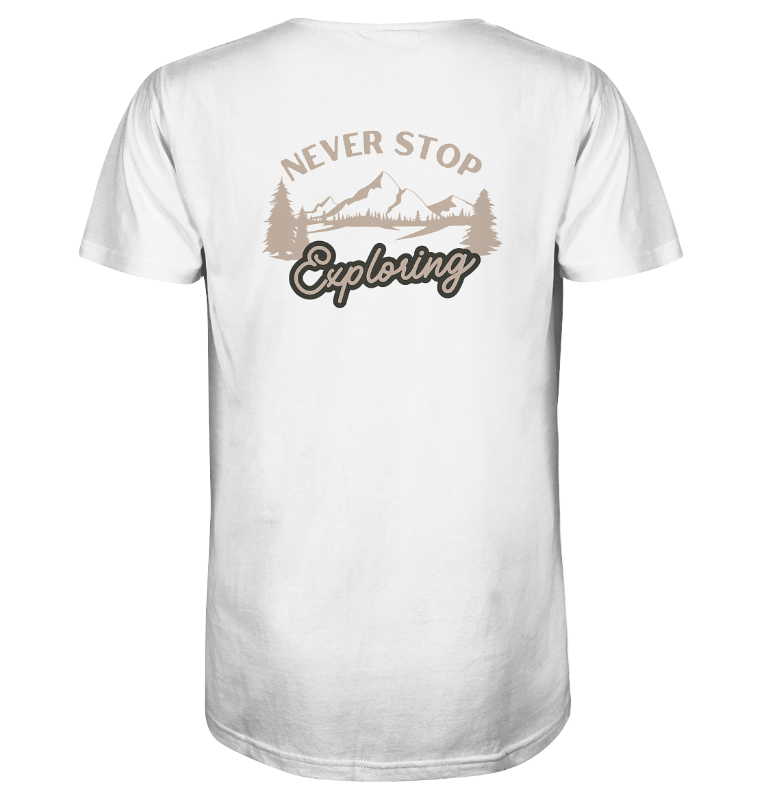 Never Stop Exploring Nature - Organic Shirt