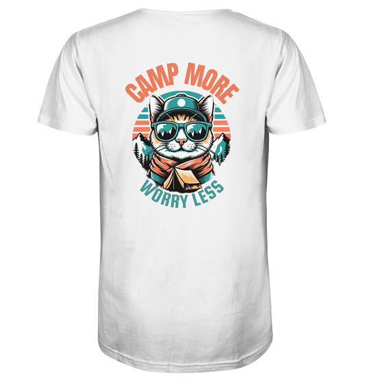 Camp More Worry Less - Organic Shirt