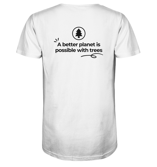 Better Planet with Trees - Organic Shirt