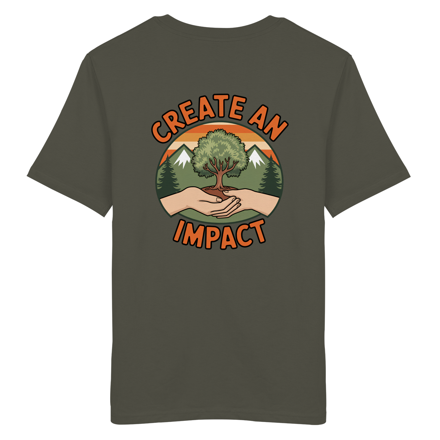 Create an Impact – Tree Edition (Hands & Tree) - Organic Shirt