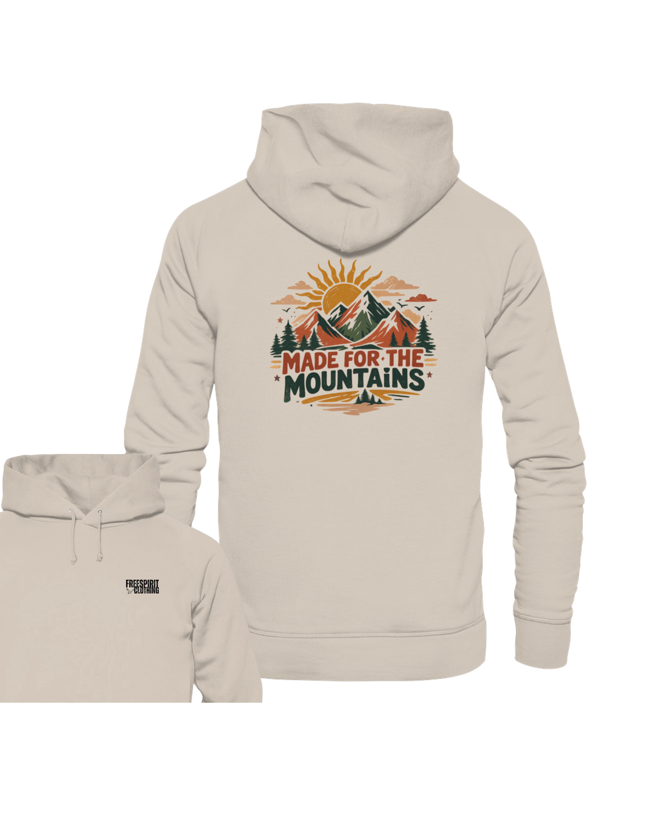 MADE FOR THE MOUNTAINS - Organic Hoodie