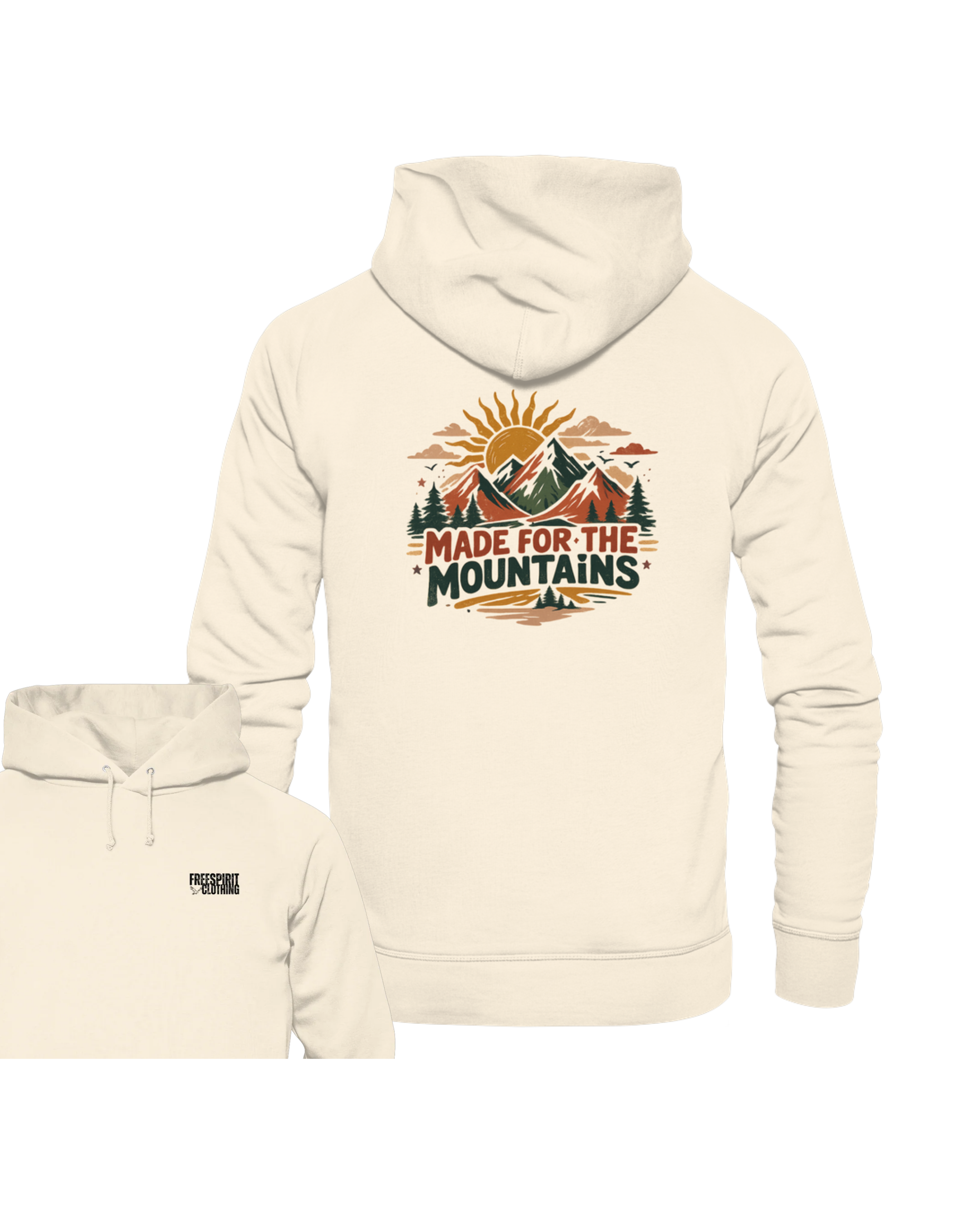 MADE FOR THE MOUNTAINS - Organic Hoodie