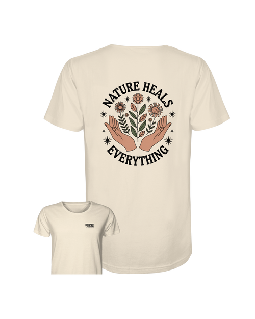Naturweißes Bio-Baumwolle-Shirt mit nachhaltigem Nature Heals Everything-Print, umweltfreundliche Mode. - Nature Heals Everything - Organic Shirt