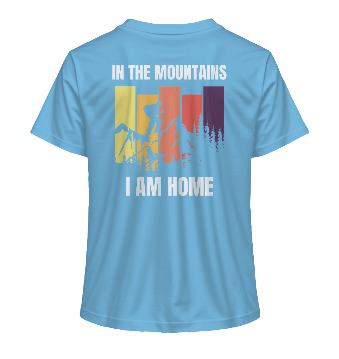 In the Mountains I Am Home - Ladies Organic Shirt
