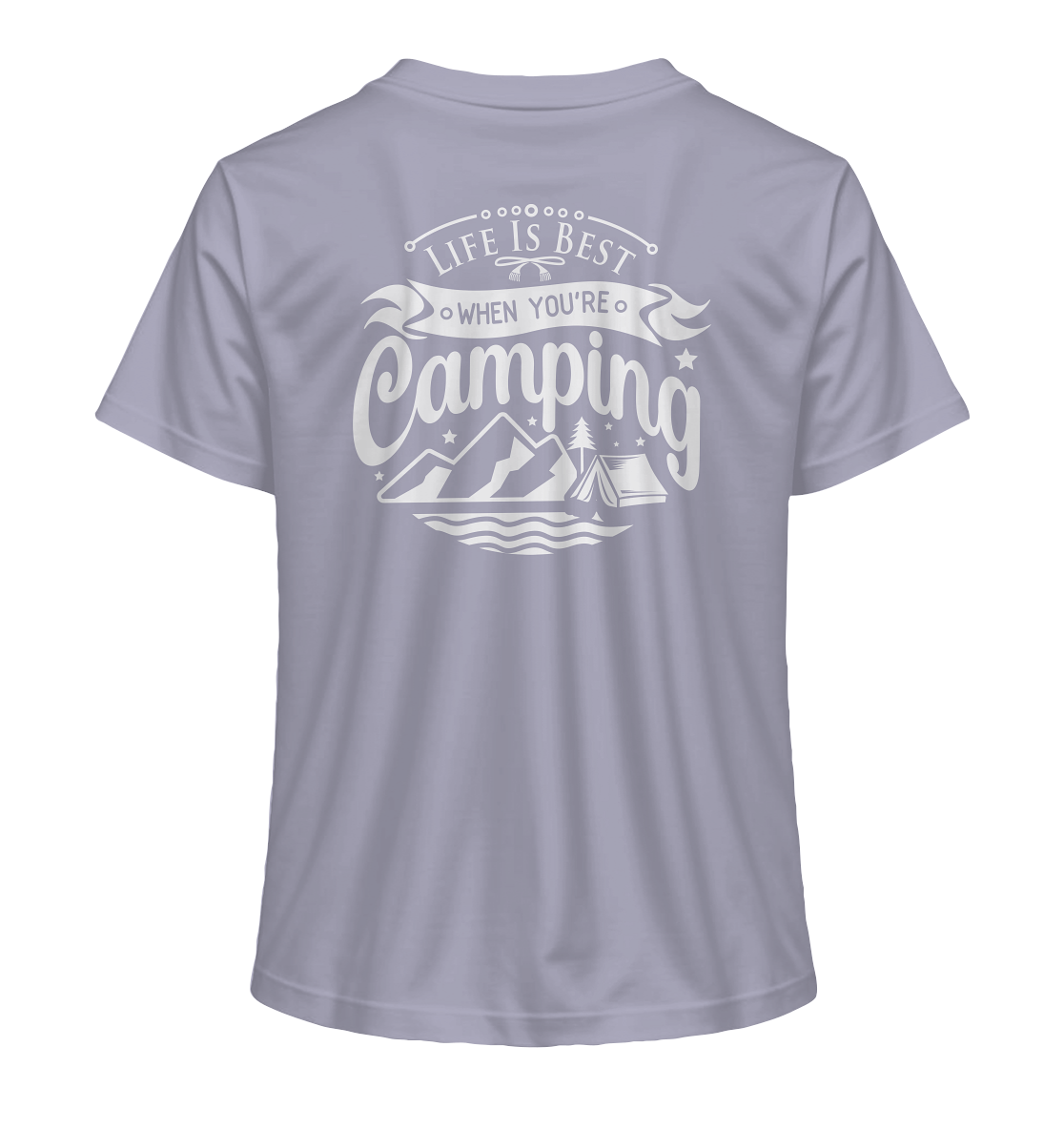 Life Is Best When You're Camping - Ladies Organic Shirt