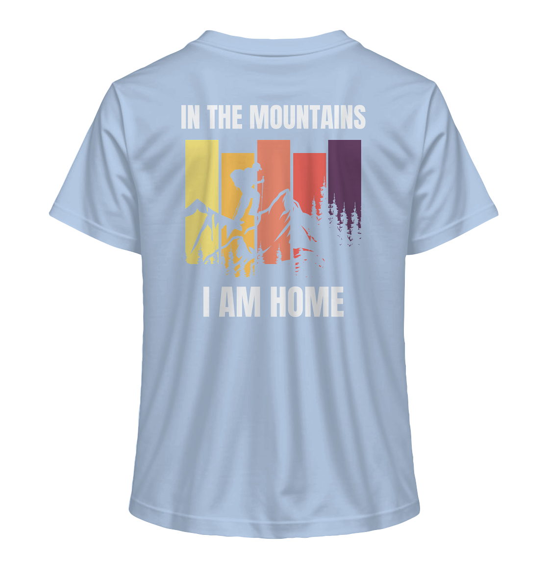 In the Mountains I Am Home - Ladies Organic Shirt