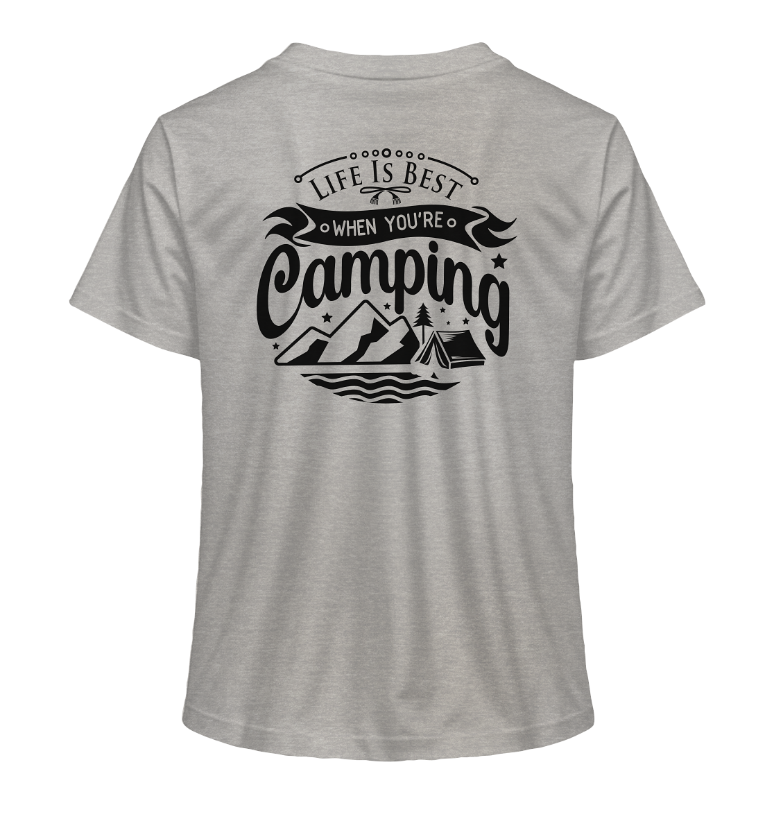 Life Is Best When You're Camping - Ladies Organic Shirt