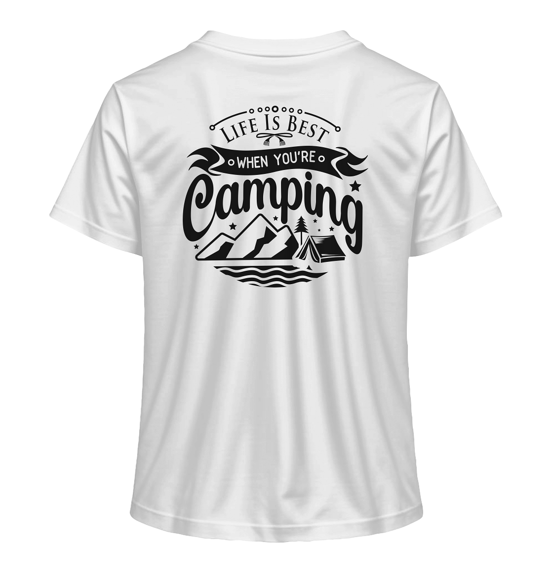 Life Is Best When You're Camping - Ladies Organic Shirt