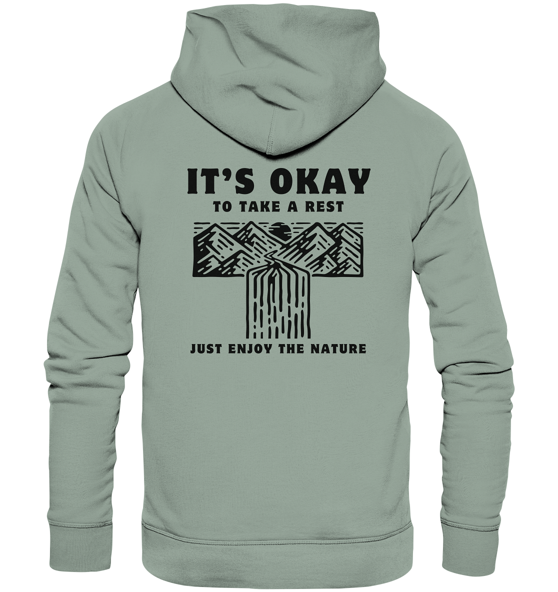 It's Okay to Take a Rest - Organic Hoodie
