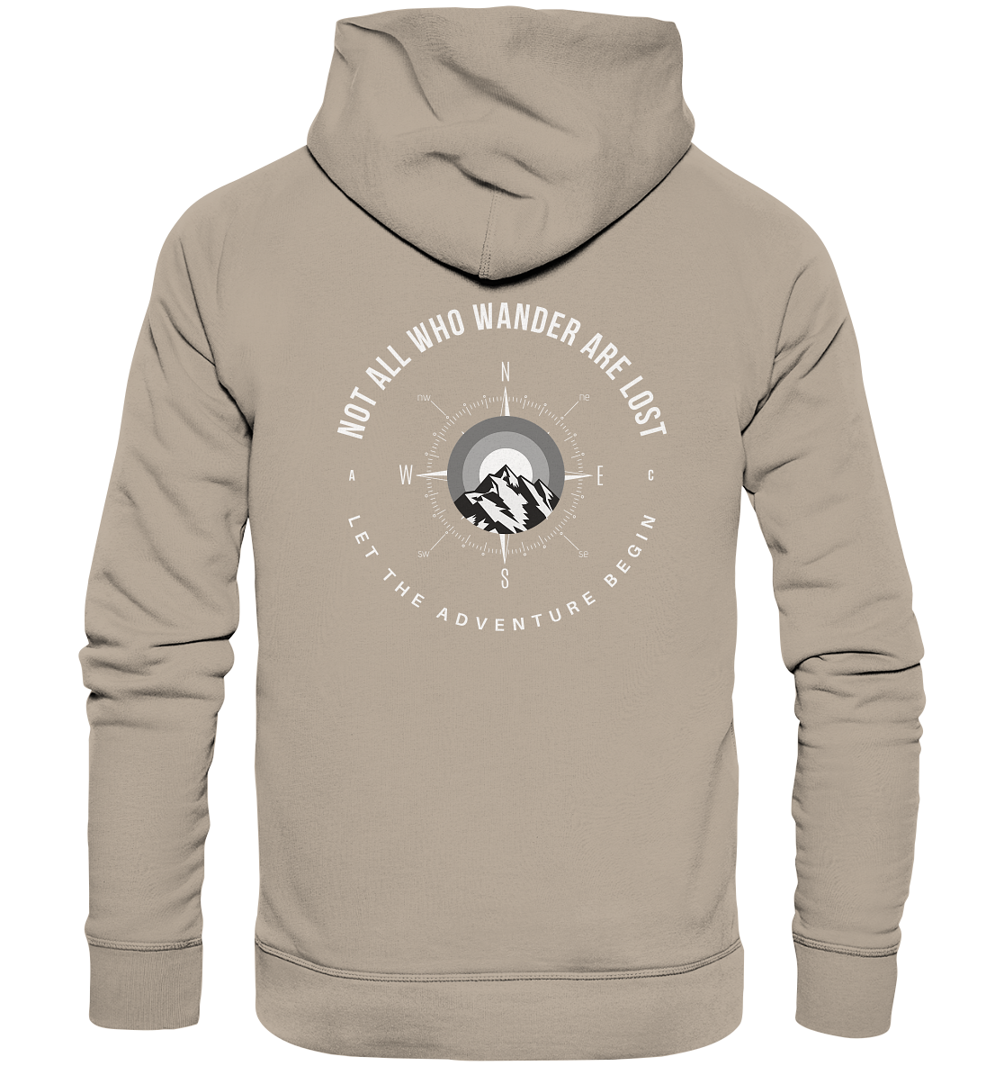 Not All Who Wander Are Lost - Organic Hoodie